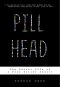 Pill Head