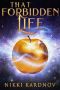 That Forbidden Life · A Paranormal Women's Fiction Novel (Blackwell Djinn Book 4)