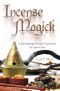 Incense Magick