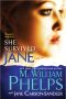 She Survived · Jane