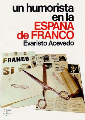 Un Humorista en La España De Franco