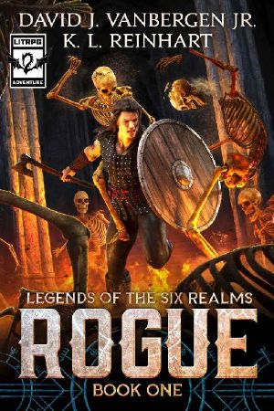 Rogue - A LitRPG / Gamelit Adventure (Legends of the Six Realms Book 1)