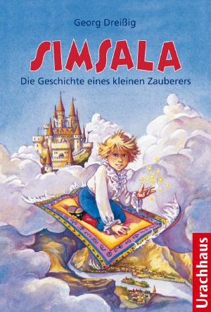 Simsala · Die Geschichte Eines Kleinen Zauberers.