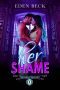 Her Shame: A Dark Bully Romance (The Forgotten Elites Book 1)