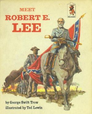 Meet Robert E. Lee