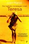 De laatste middagen met Teresa