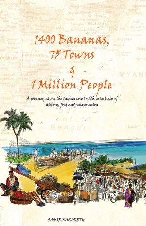 1400 Bananas, 76 Towns & 1 Million People