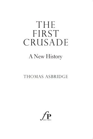 The First Crusade · A New History