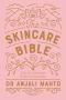 The Skincare Bible