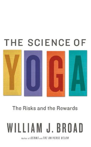 The Science of Yoga · the Risks and the Rewards