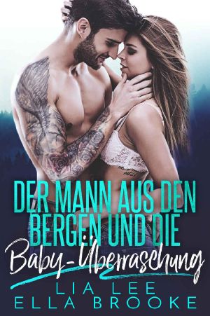 Der Mann aus den Bergen und die Baby-Überraschung: