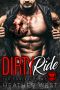 DIRTY RIDE · A Dark Bad Boy Romance (The Punishers MC)