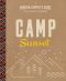 Camp Sunset · A Modern Camper’s Guide to the Great Outdoors