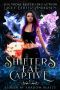 Shifters' Fae Captive: A Rejected Mates Reverse Harem (Stolen by Shadow Beasts Book 1)