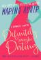 Definitely (Maybe) Dating: Laugh Out Loud Opposites Attract Romantic Comedy (The Eastons)