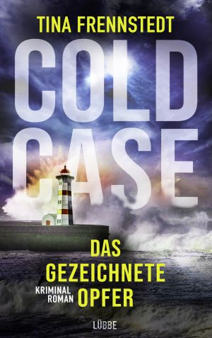 Cold Case - Das gezeichnete Opfer: Kriminalroman (Cold Case-Reihe 2) (German Edition)