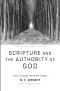 Scripture and the Authority of God · How to Read the Bible Today