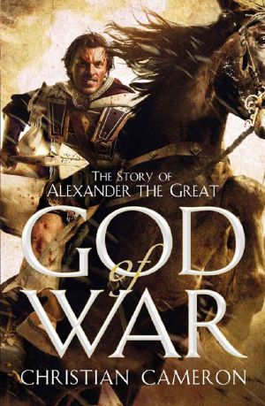 God of War The Epic Story of Alexander the Great