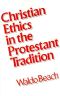 Christian Ethics in the Protestant Tradition