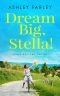 Dream Big, Stella!