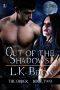 Out of the Shadows