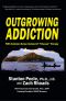 Outgrowing Addiction