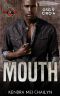 Mouth (Special Forces · Operation Alpha) (GSG 9 - CIRO Book 4)