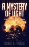 A Mystery of Light