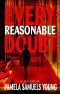 Every Reasonable Doubt