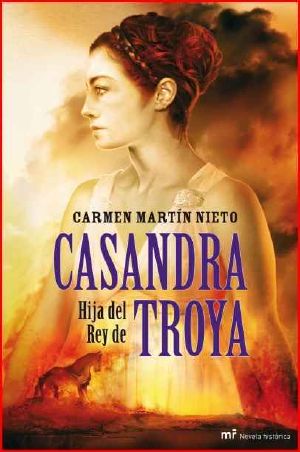 Casandra, Hija Del Rey De Troya