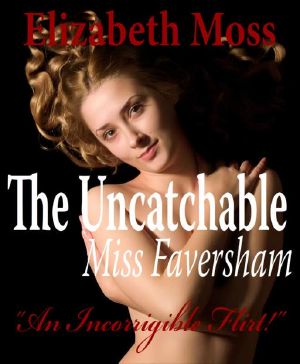 The Uncatchable Miss Faversham