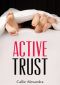 Active Trust