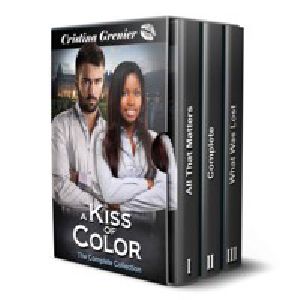 A Kiss of Color · the Complete 3 Book Collection