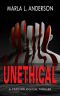 UNETHICAL: A Psychological Thriller