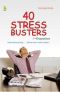 40 Stress Busters for Executives