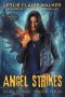 Angel Strikes · Soul Forge Book Four