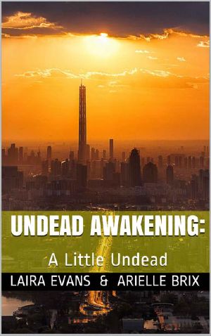 Undead Awakening | Book 1 | A Little Undead