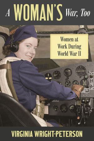 A Woman's War, Too