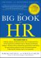 The Big Book of HR, Revised and Updated Edition