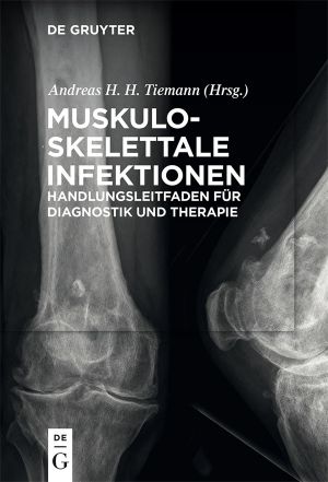 Muskuloskelettale Infektionen · Handlungsleitfaden für Diagnostik und Therapie