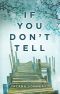 If You Don't Tell