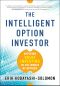 The Intelligent Option Investor