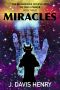 Miracles (The Remarkable Adventures of Deets Parker Book 3)