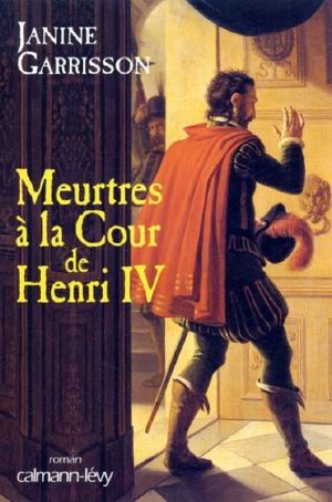 Meurtres À La Cour De Henri IV