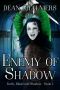 Enemy of Shadow (Earth, Blood and Shadow Book 2)