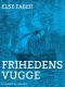 Frihedens Vugge