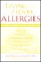 Living With Food Allergies a Complete Guide to a Healthy Lifestyle