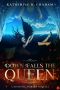 Down Falls The Queen · A Splitting Worlds Novella (The Splitting Worlds Series)