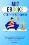 Mit Ebooks Geld verdienen