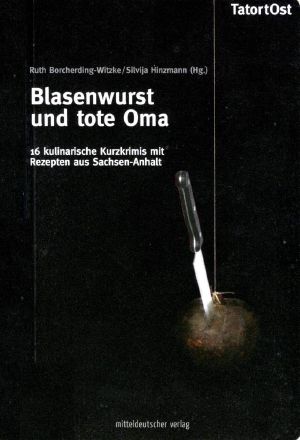 Blasenwurst und Tote Oma